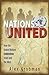 Nations United: How the United Nations Undermines Israel and the West