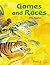 Games and Races (Oxford Reading Tree: Stages 8-11: Jackdaws: Pack 2)