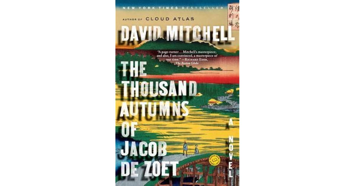 The Thousand Autumns of Jacob de Zoet by David Mitchell