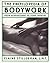 The Encyclopedia of Bodywork: From Acupressure to Zone Therapy