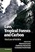 Law, Tropical Forests and C...