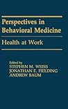 Health at Work (Perspectives on Behavioral Medicine Series)