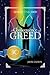 A Consequence of Greed by Jack Eadon