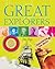 Great Explorers: Discovering the World