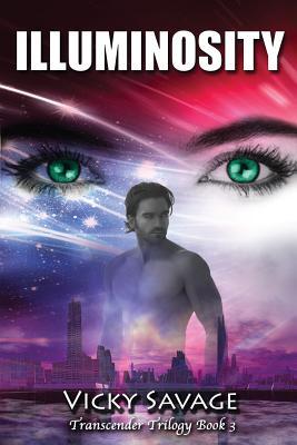 Illuminosity (Transcender, #3)