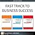 Fast Track to Business Success