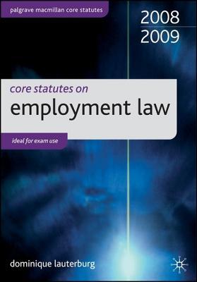 Core Statutes on Employment Law (Palgrave Macmillan Core Statutes)
