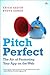 Pitch Perfect: The Art of Promoting Your App on the Web