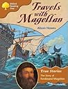Travels With Magellan: The Story of Ferdinand Magellan (Treetops True Stories)