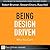 Being Design Driven: Why You Care