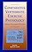 Comparative Vertebrate Exercise Physiology by James H. Jones