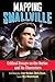 Mapping Smallville: Critica...