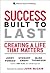 Success Built to Last: Creating a Life That Matters