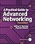A Practical Guide to Advanced Networking