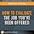 How to Evaluate the Job You...