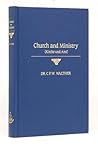 Church and Ministry: Witness of the Evangelical Lutheran Church on the Question of the Church and the Ministry = Kirche Und Amt (English and German Edition) Church and Ministry: Witness of the Evangelical Lutheran Church on the Question of the Church and the Ministry = Kirche Und Amt (English and German Edition)