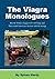 The Viagra Monologues: Buy the World’s Cheapest OTC ED Drugs and Take a South American Vacation with the Savings
