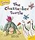 The Chatterbox Turtle (Oxfo...