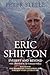 Eric Shipton: Everest and Beyond