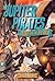 The Jupiter Pirates: Hunt for the Hydra: An Epic Sci-Fi Adventure About Siblings, Family, and Survival for Children (Ages 8-12)