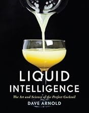Liquid Intelligence: The Art and Science of the Perfect Cocktail