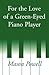 For the Love of a Green-Eyed Piano Player by Mason Powell