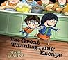 The Great Thanksgiving Escape by Mark Fearing