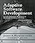 Adaptive Software Development: A Collaborative Approach to Managing Complex Systems