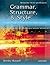 Grammar, Structure, and Style: A Practical Guide to Advanced Level English Language