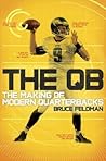 The QB: The Making of Modern Quarterbacks
