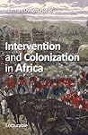 Intervention and Colonization in Africa