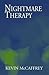 Nightmare Therapy by Kevin McCaffrey