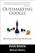Outsmarting Google: Seo Secrets to Winning New Business