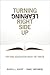 Turning Learning Right Side Up: Putting Education Back on Track (Paperback)