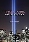 Terrorism, Crime, and Public Policy