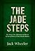 The Jade Steps