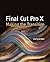Final Cut Pro X: Making the Transition