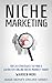 Niche Marketing by Warren Mori