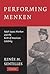 Performing Menken: Adah Isaacs Menken and the Birth of American Celebrity