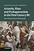 Aristotle, Plato and Pythagoreanism in the First Century BC by Malcolm Schofield