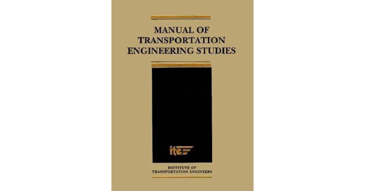 Manual Of Transportation Engineering Studies by H. Douglas Robertson