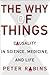 The Why of Things: Causality in Science, Medicine, and Life
