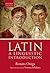 Latin: A Linguistic Introduction (Oxford Linguistics)