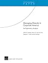 Managing Diversity in Corporate America: An Exploratory Analysis (Occasional Paper)