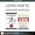 Learn How to Lead and Succeed