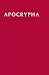 The Apocrypha: King James V...