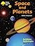 Space and Planets (Oxford Reading Tree: Stages 8-11: Jackdaws: Pack 1)