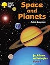 Space and Planets (Oxford Reading Tree: Stages 8-11: Jackdaws: Pack 1)