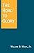 The Road to Glory