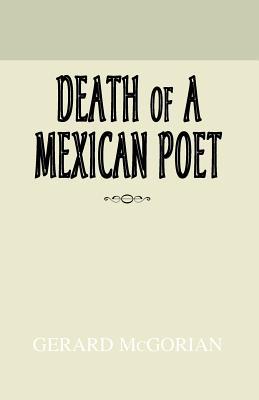 Death of a Mexican Poet